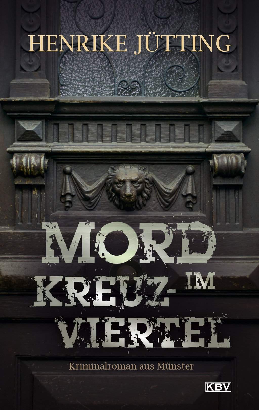 Das Cover des Krimis "Mord im Kreuzviertel" von Henrike Jütting.