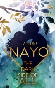 Cover von Nayo - The dark side of all von Autorin Juliane Kunz