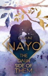 Cover von Nayo - The dark side of them von Autorin Juliane Kunz