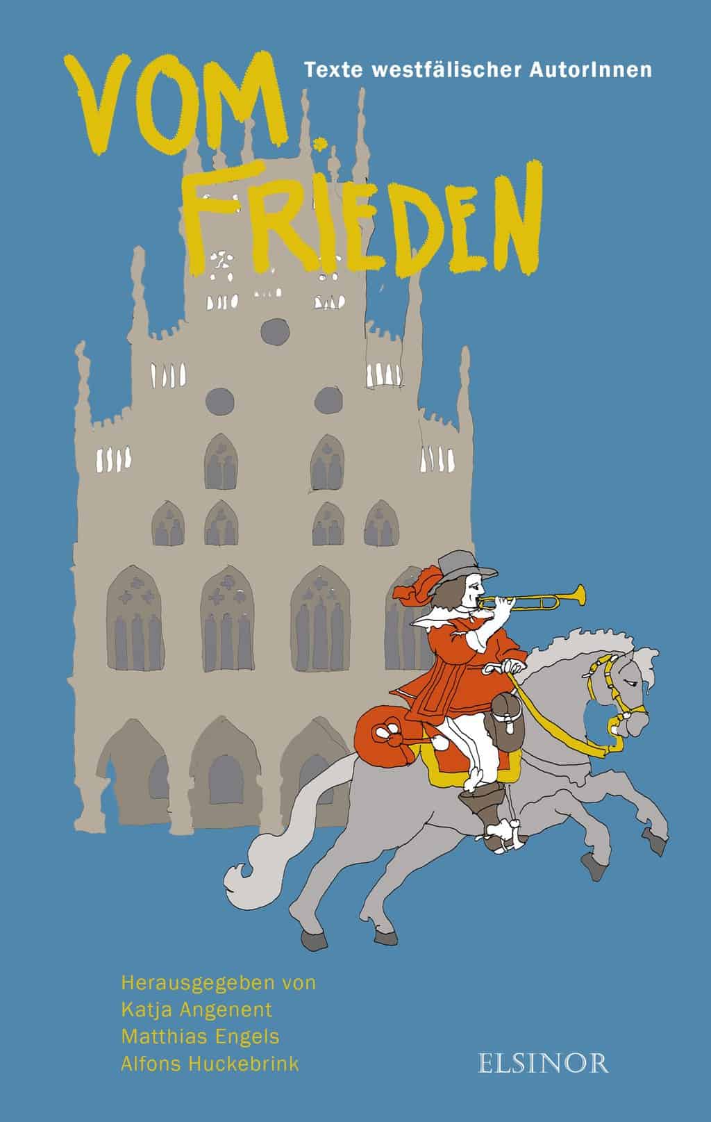Cover des Buches "Vom Frieden. Texte westfälischer AutorInnen" aus dem Elsinor Verlag