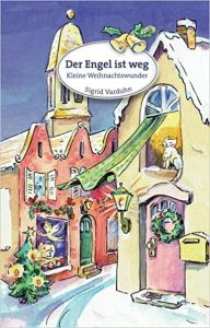 Cover der Weihnachtsgeschichtensammlung von Sigrid Varduhn