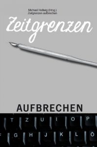 Cover Zeitgrenzen aufbrechen Anthologie